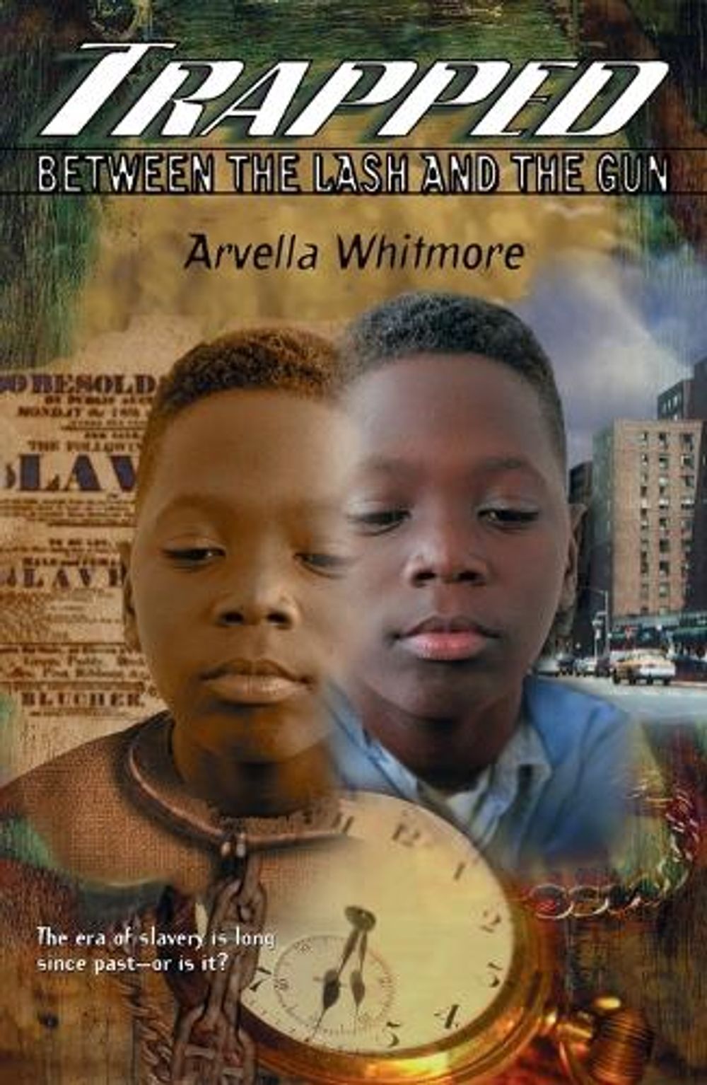 Trapped Between the Lash and the Gun by Arvella Whitmore - ISBN: 9780141303192