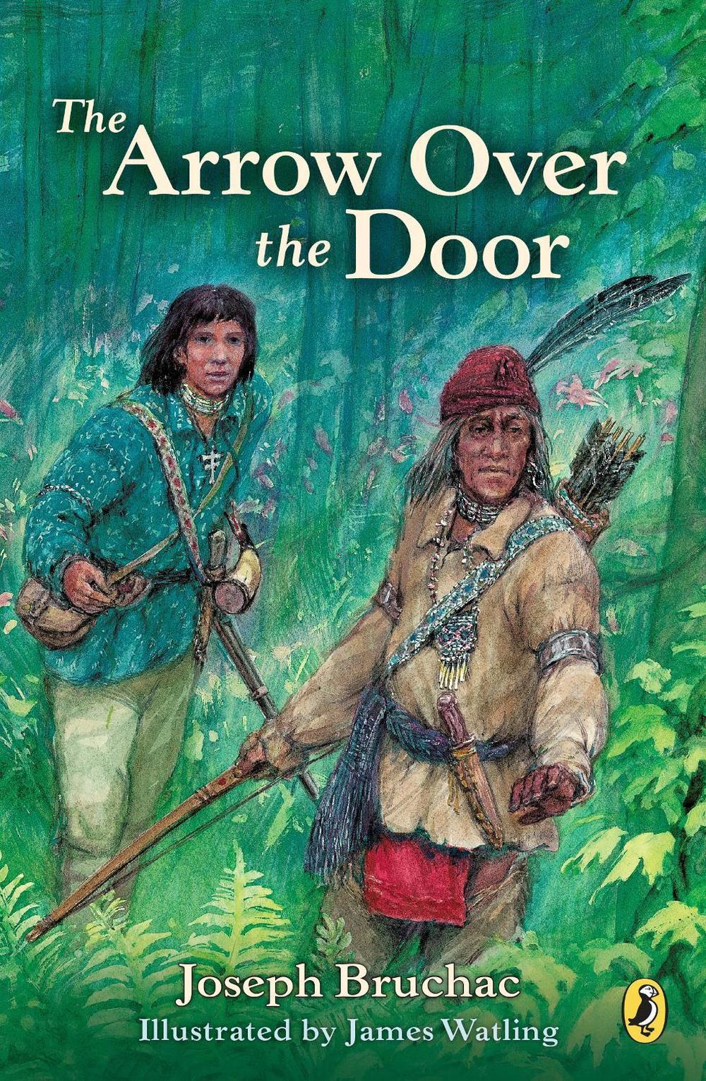 Arrow Over the Door by Joseph Bruchac - ISBN: 9780141305714
