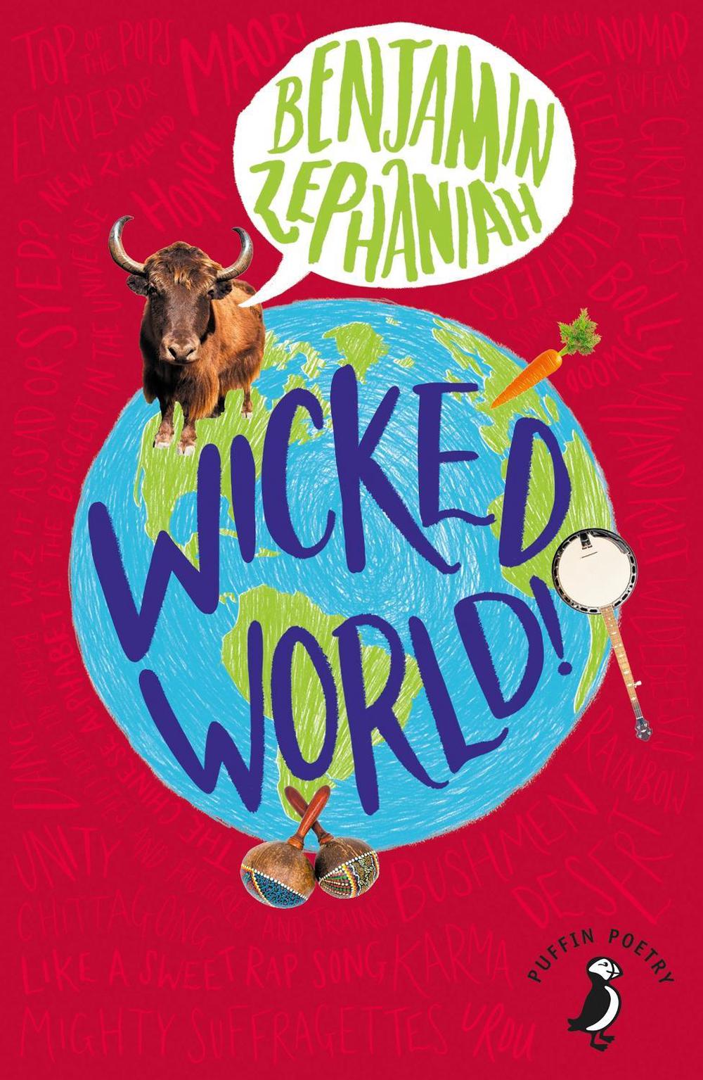 Wicked World! by Benjamin Zephaniah - ISBN: 9780141306834