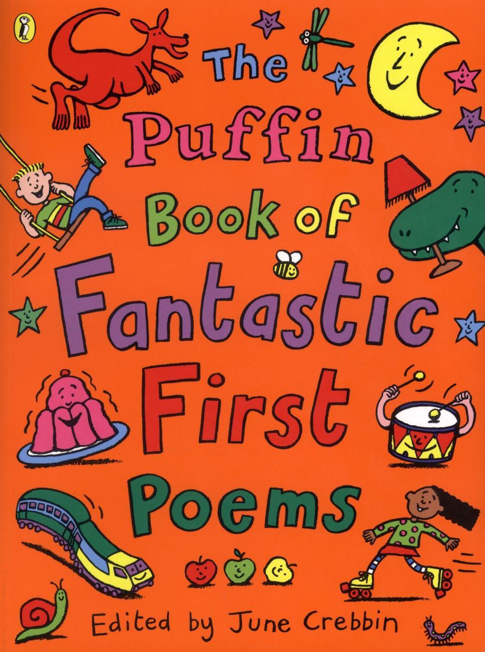 The Puffin Book of Fantastic First Poems by June Crebbin - ISBN: 9780141308982