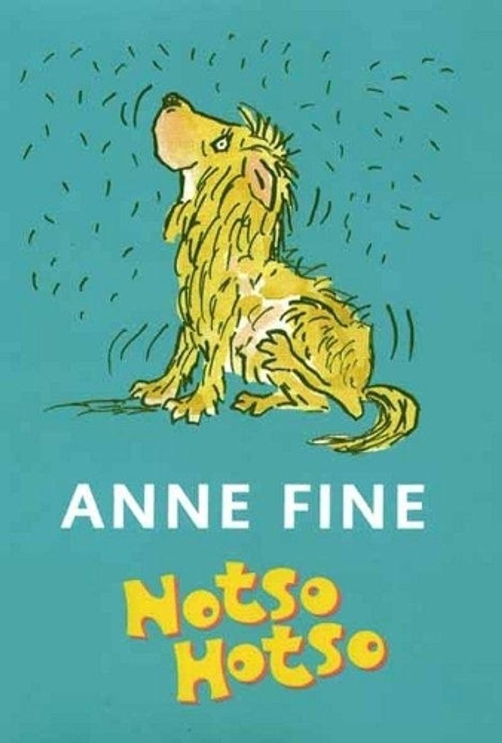 Notso Hotso by Anne Fine - ISBN: 9780141312507