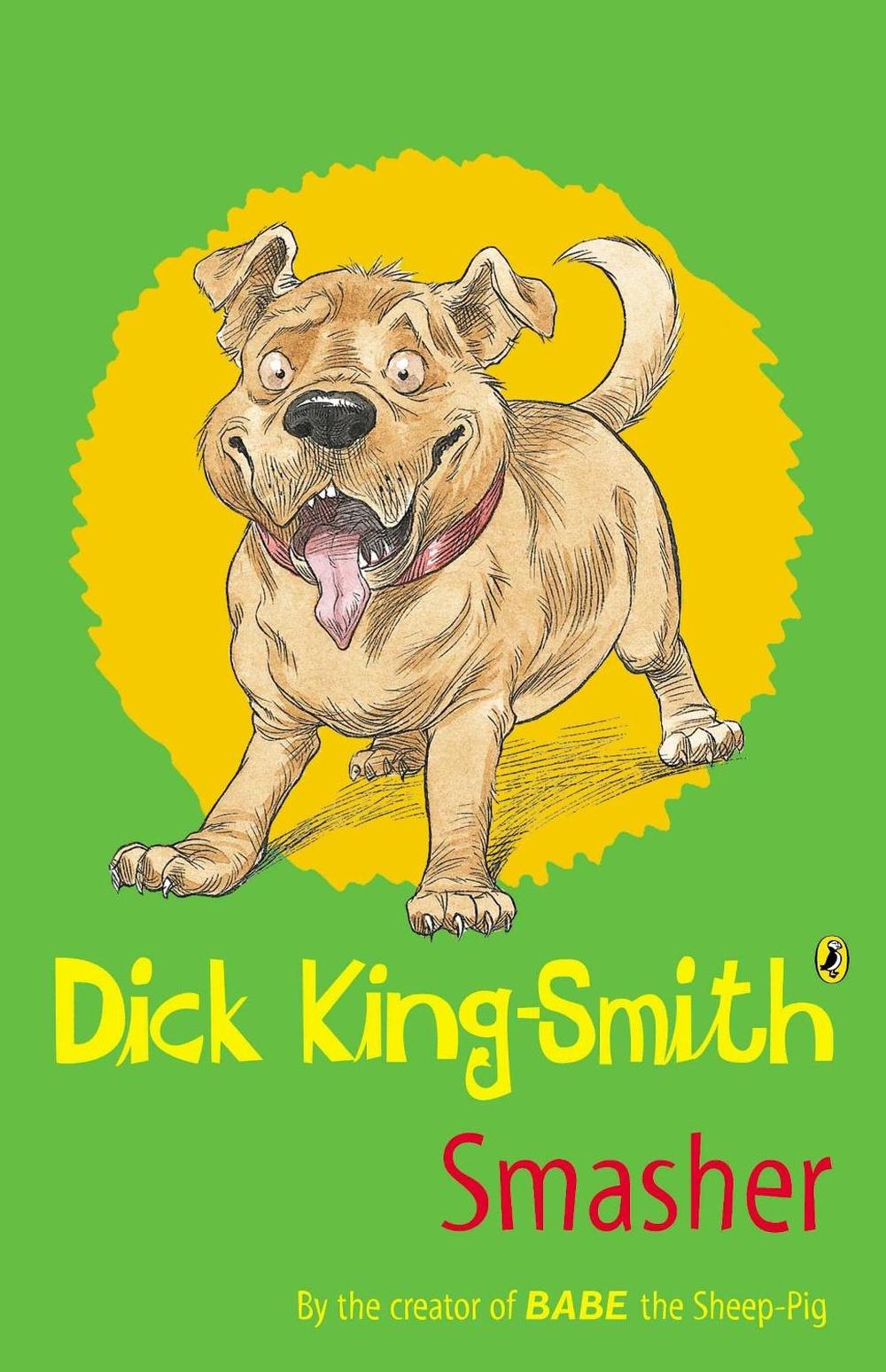 Smasher by Dick King-Smith - ISBN: 9780141316390