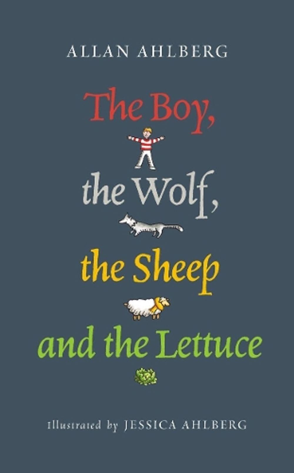 The Boy, the Wolf, the Sheep and the Lettuce by Allan Ahlberg - ISBN: 9780141317786