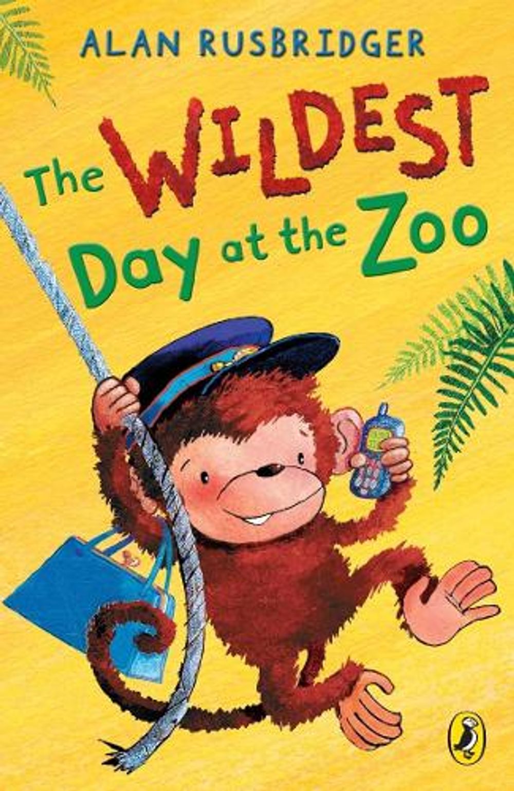 The Wildest Day at the Zoo by Alan Rusbridger - ISBN: 9780141319339