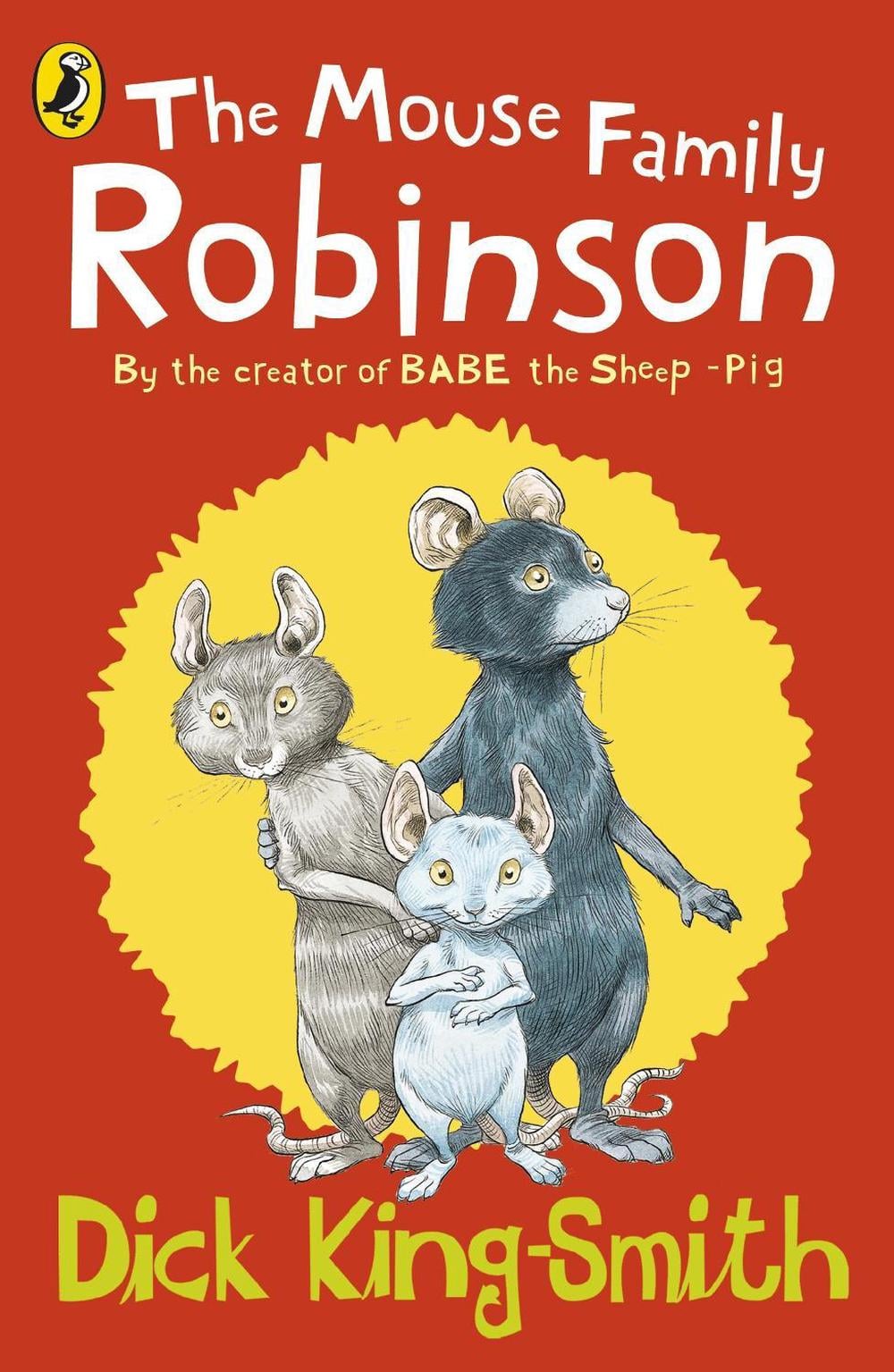 The Mouse Family Robinson by Dick King-Smith - ISBN: 9780141320625
