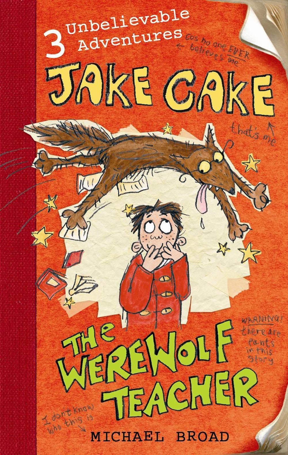 Jake Cake: The Werewolf Teacher by Michael Broad - ISBN: 9780141320878