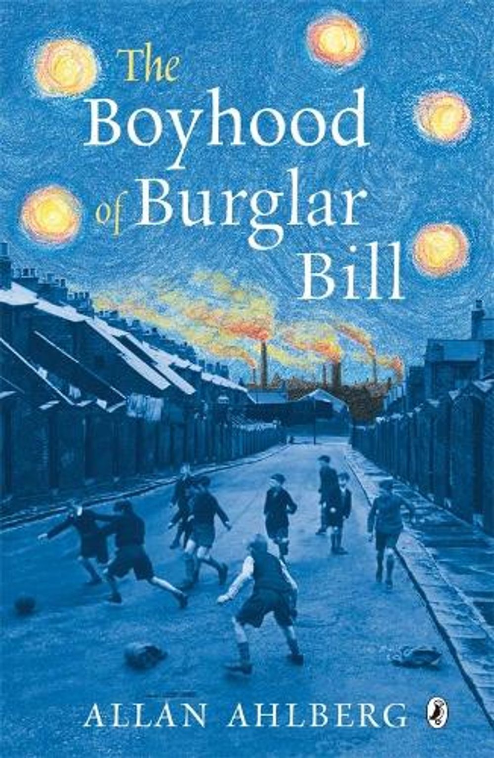 The Boyhood of Burglar Bill by Allan Ahlberg - ISBN: 9780141321424