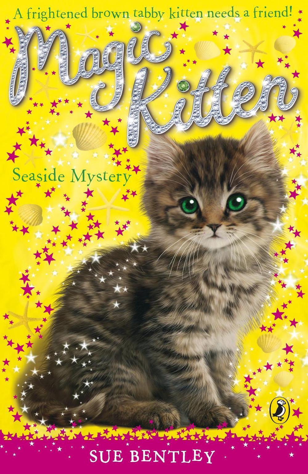 Magic Kitten: Seaside Mystery by Sue Bentley - ISBN: 9780141321981