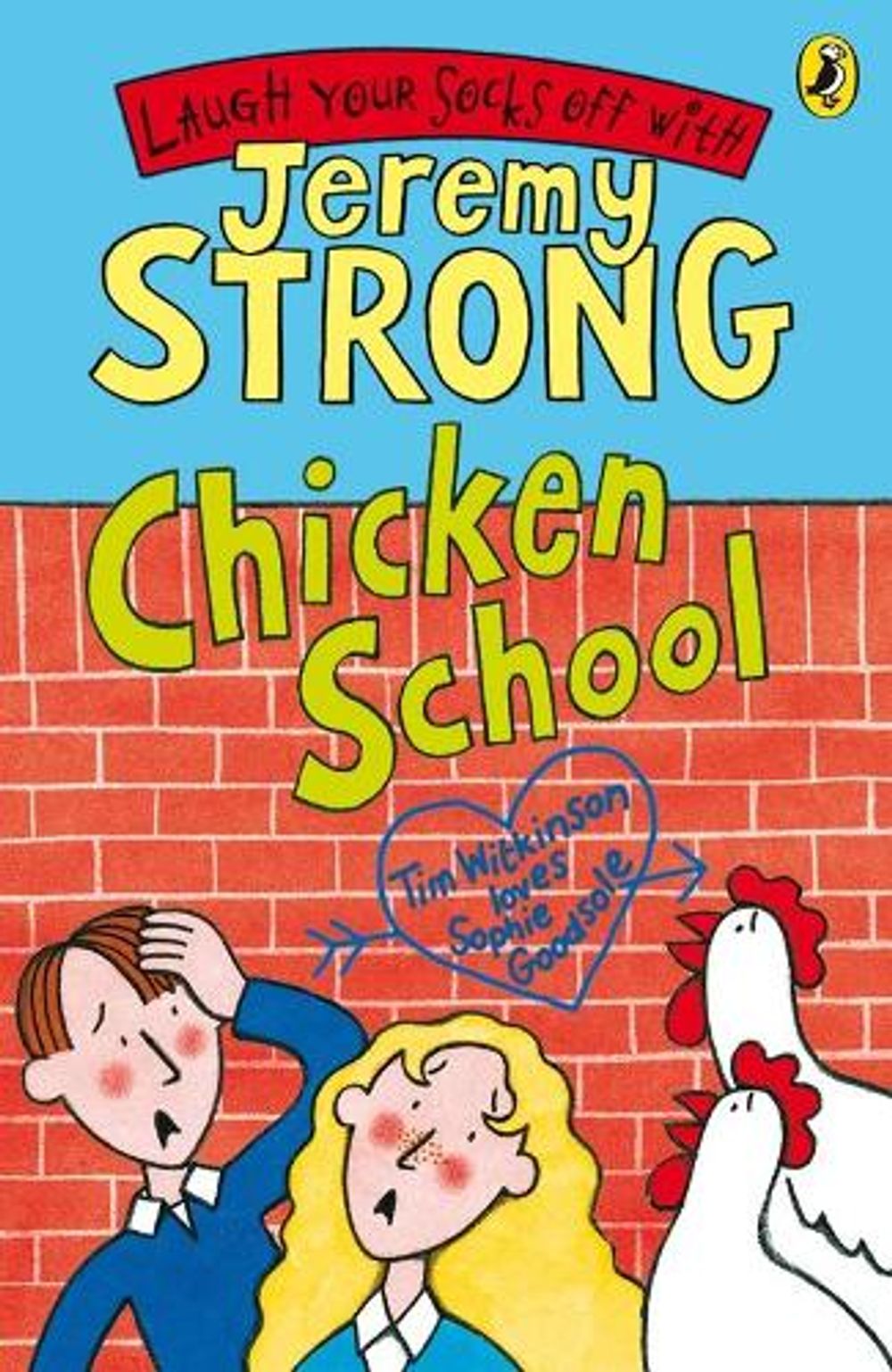 Chicken School by Jeremy Strong - ISBN: 9780141322407