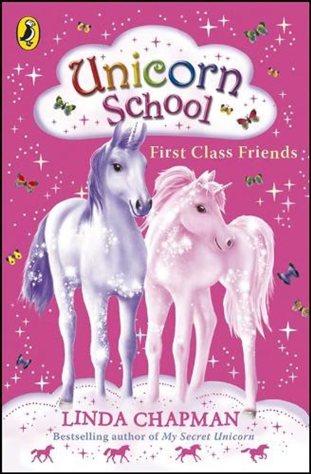 Unicorn School: First Class Friends by Linda Chapman - ISBN: 9780141322476