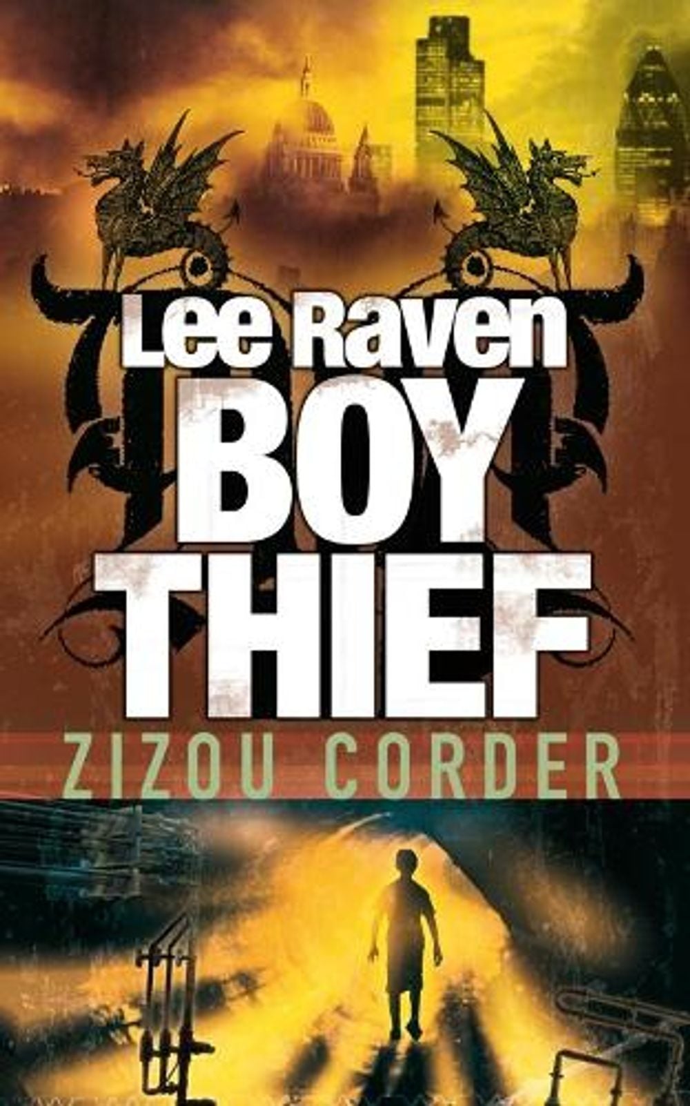 Lee Raven, Boy Thief by Zizou Corder - ISBN: 9780141322902