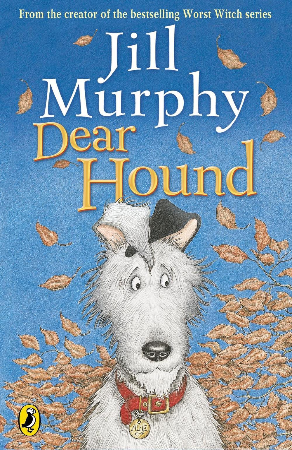 Dear Hound by Jill Murphy - ISBN: 9780141323459