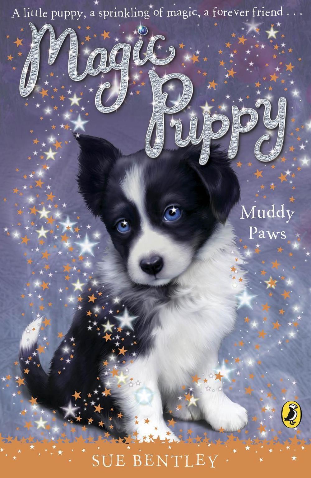 Magic Puppy: Muddy Paws by Sue Bentley - ISBN: 9780141323510