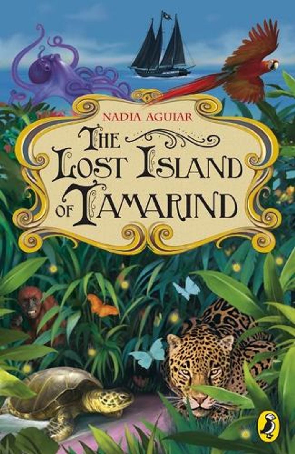 The Lost Island of Tamarind by Nadia Aguiar - ISBN: 9780141323862