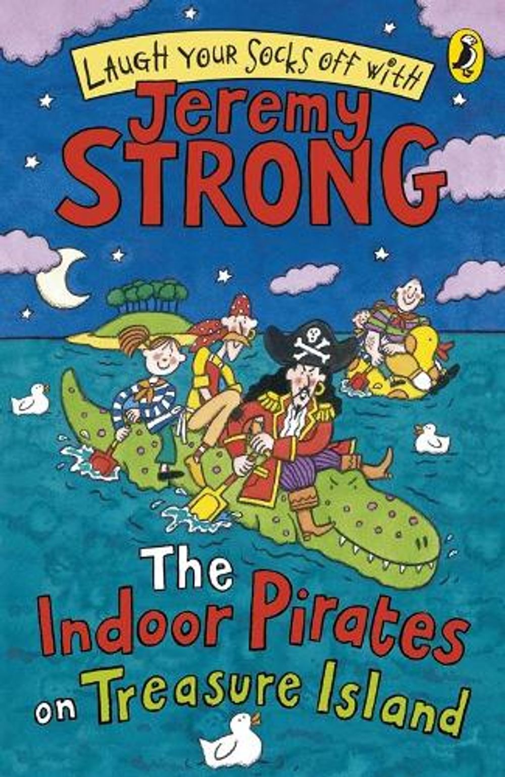 The Indoor Pirates On Treasure Island by Jeremy Strong - ISBN: 9780141324371