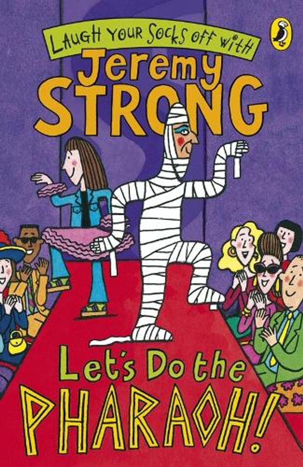 Let's Do The Pharaoh! by Jeremy Strong - ISBN: 9780141324449