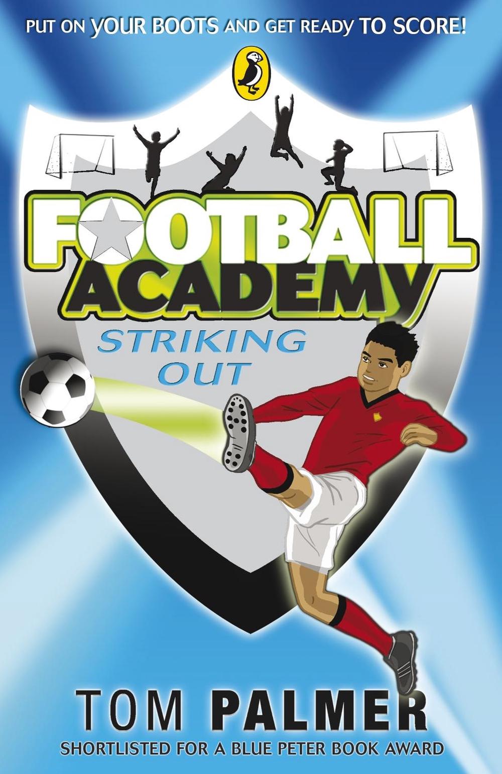 Football Academy Striking Out by Tom Palmer, Paperback, 9780141324685