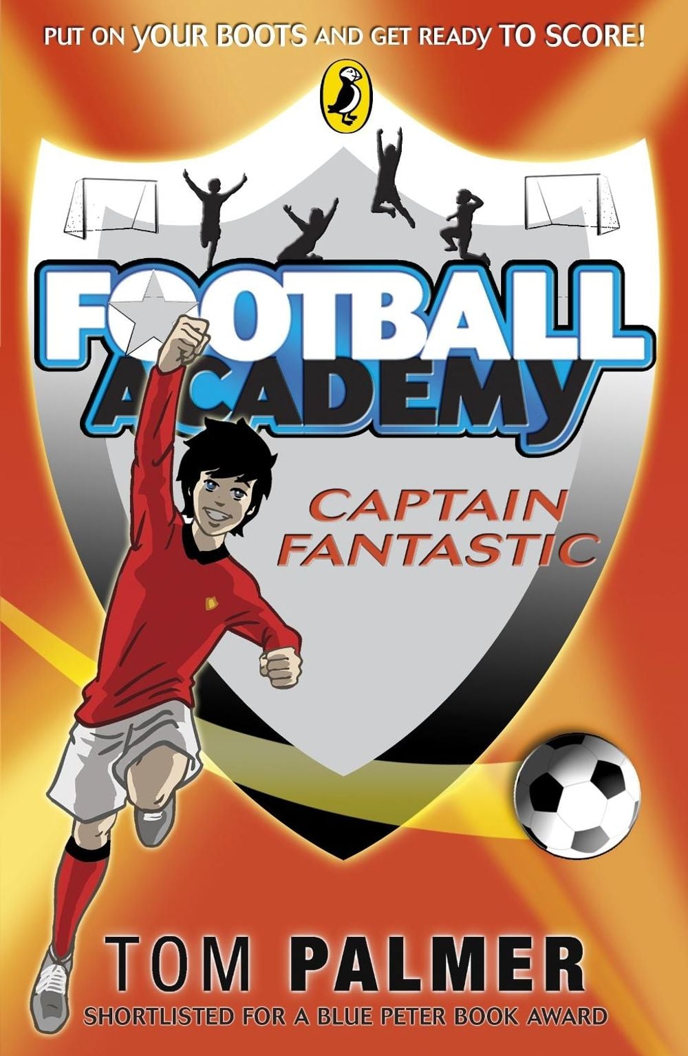 Football Academy: Captain Fantastic by Tom Palmer - ISBN: 9780141324722