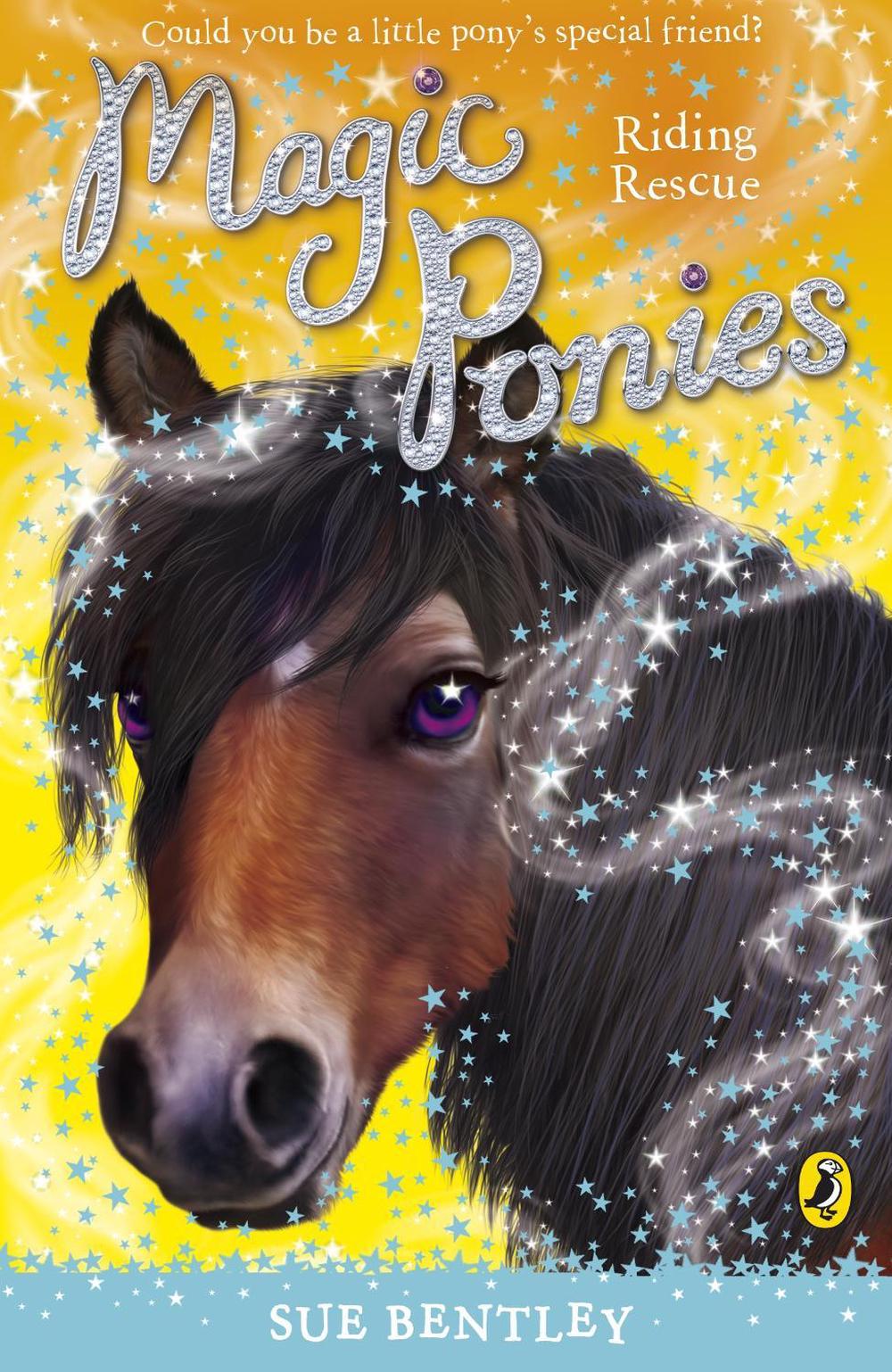 Magic Ponies: Riding Rescue by Sue Bentley - ISBN: 9780141325989