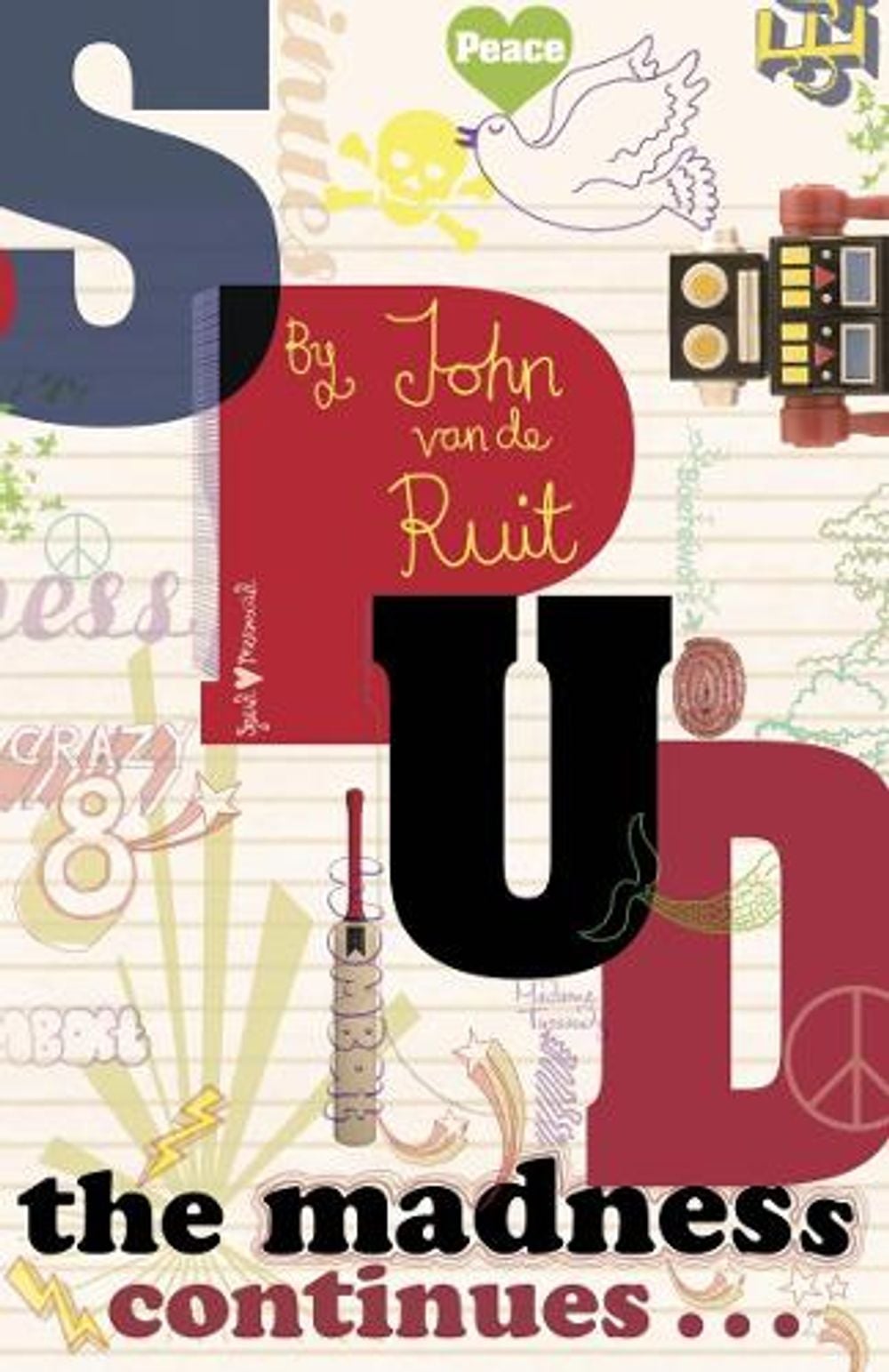 Spud - The Madness Continues by John van de Ruit - ISBN: 9780141326818