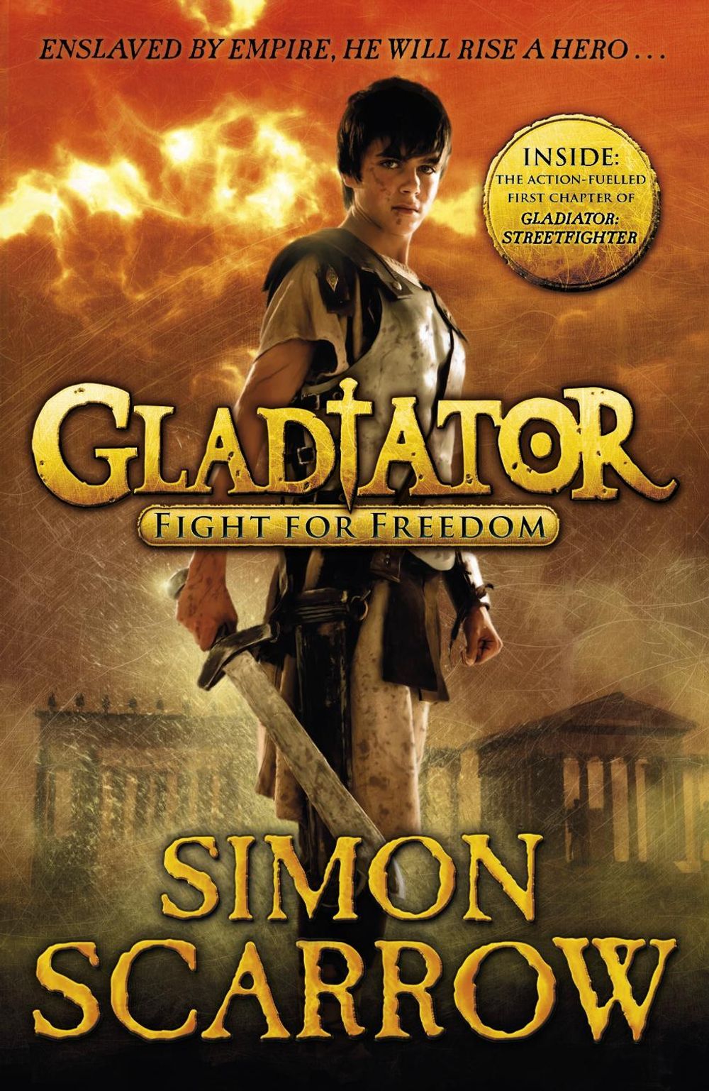 Gladiator: Fight for Freedom by Simon Scarrow - ISBN: 9780141328584