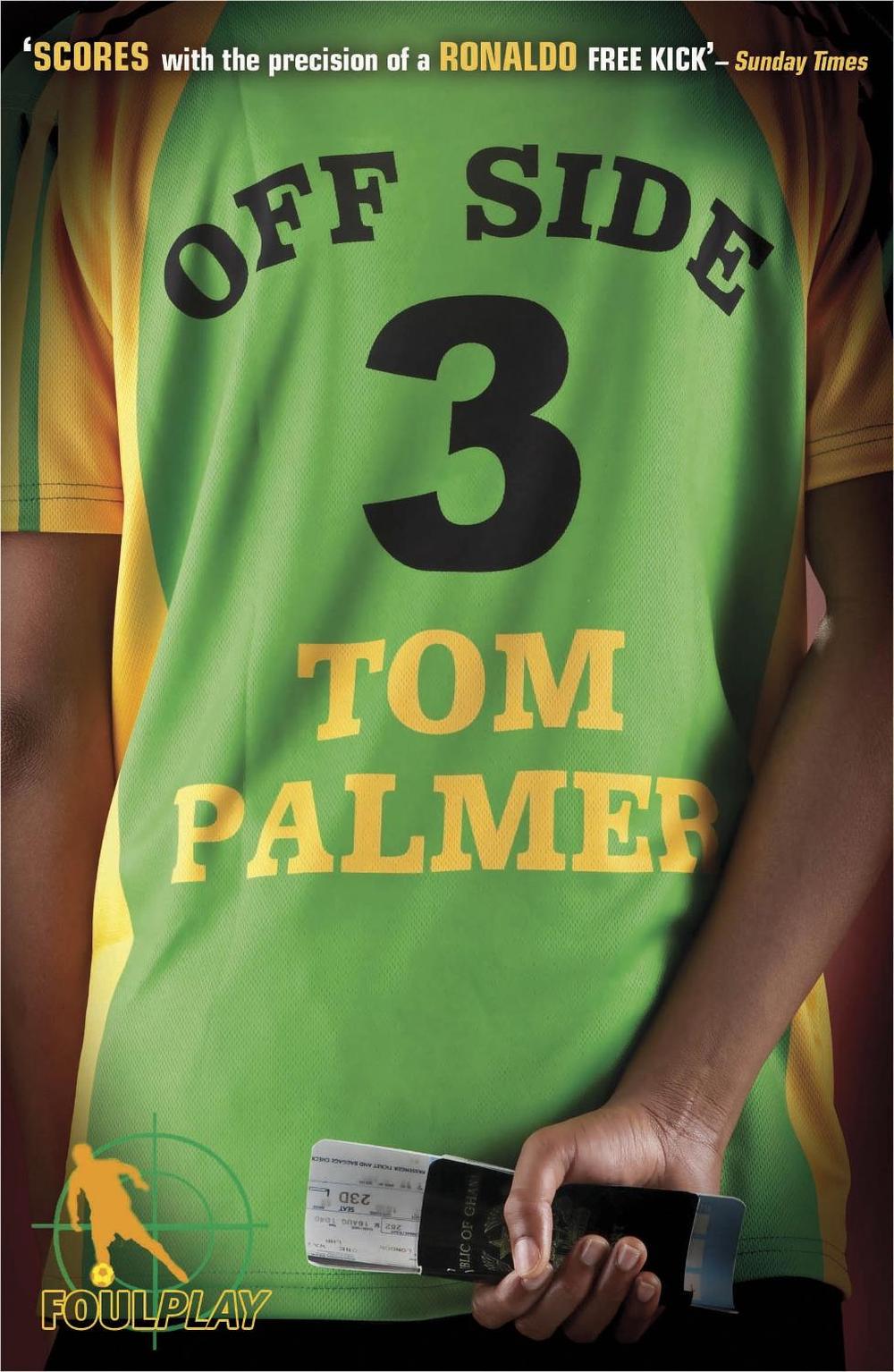 Foul Play: Off Side by Tom Palmer - ISBN: 9780141329420