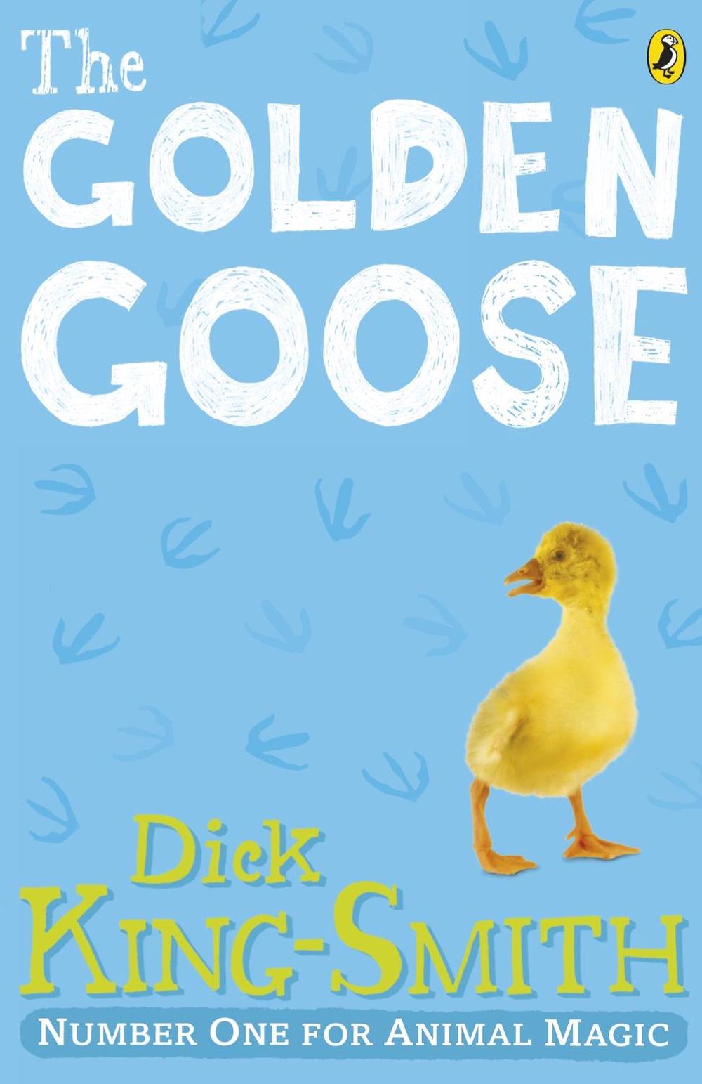 The Golden Goose by Dick King-Smith - ISBN: 9780141332369