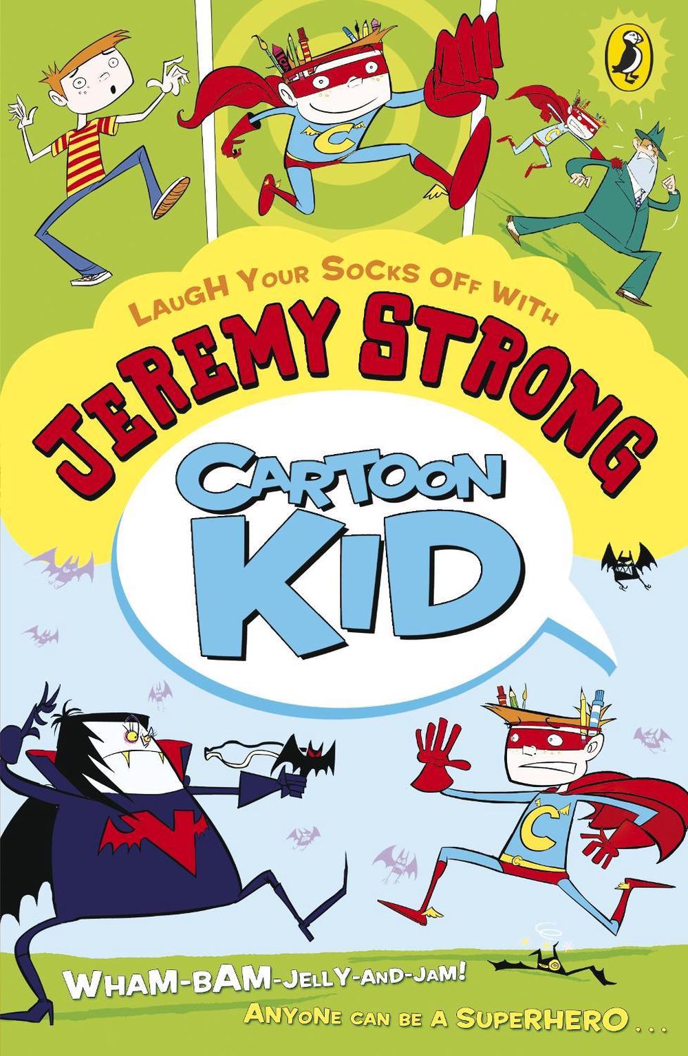 Cartoon Kid by Jeremy Strong - ISBN: 9780141334769