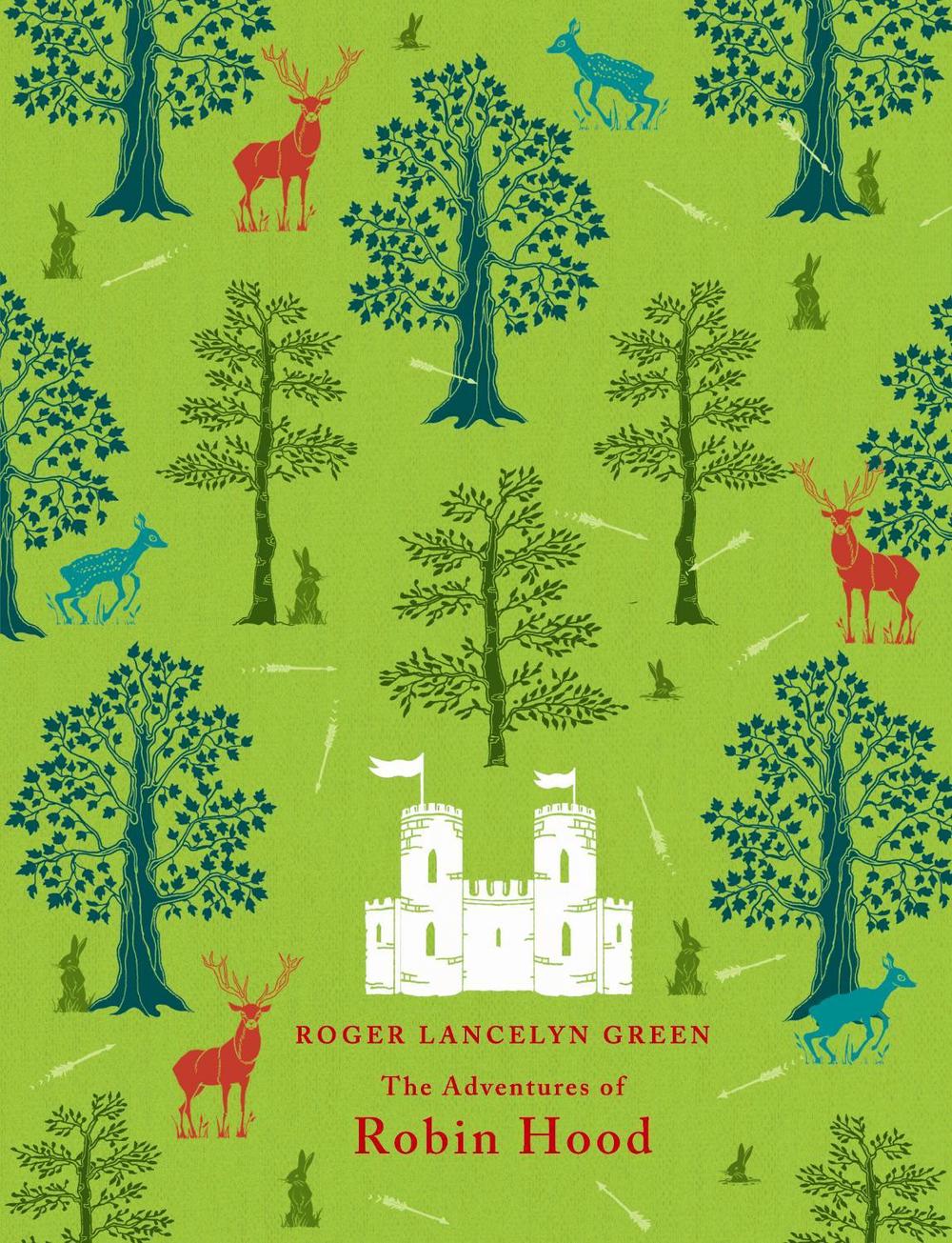 The Adventures of Robin Hood by Roger Lancelyn Green - ISBN: 9780141334899