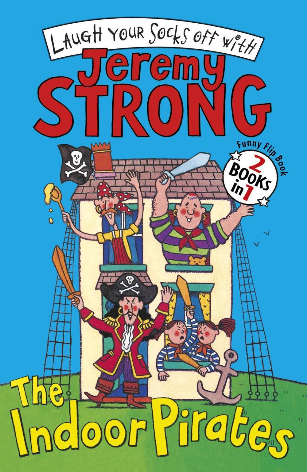 The Indoor Pirates/The Indoor Pirates on Treasure Island by Jeremy Strong - ISBN: 9780141336183