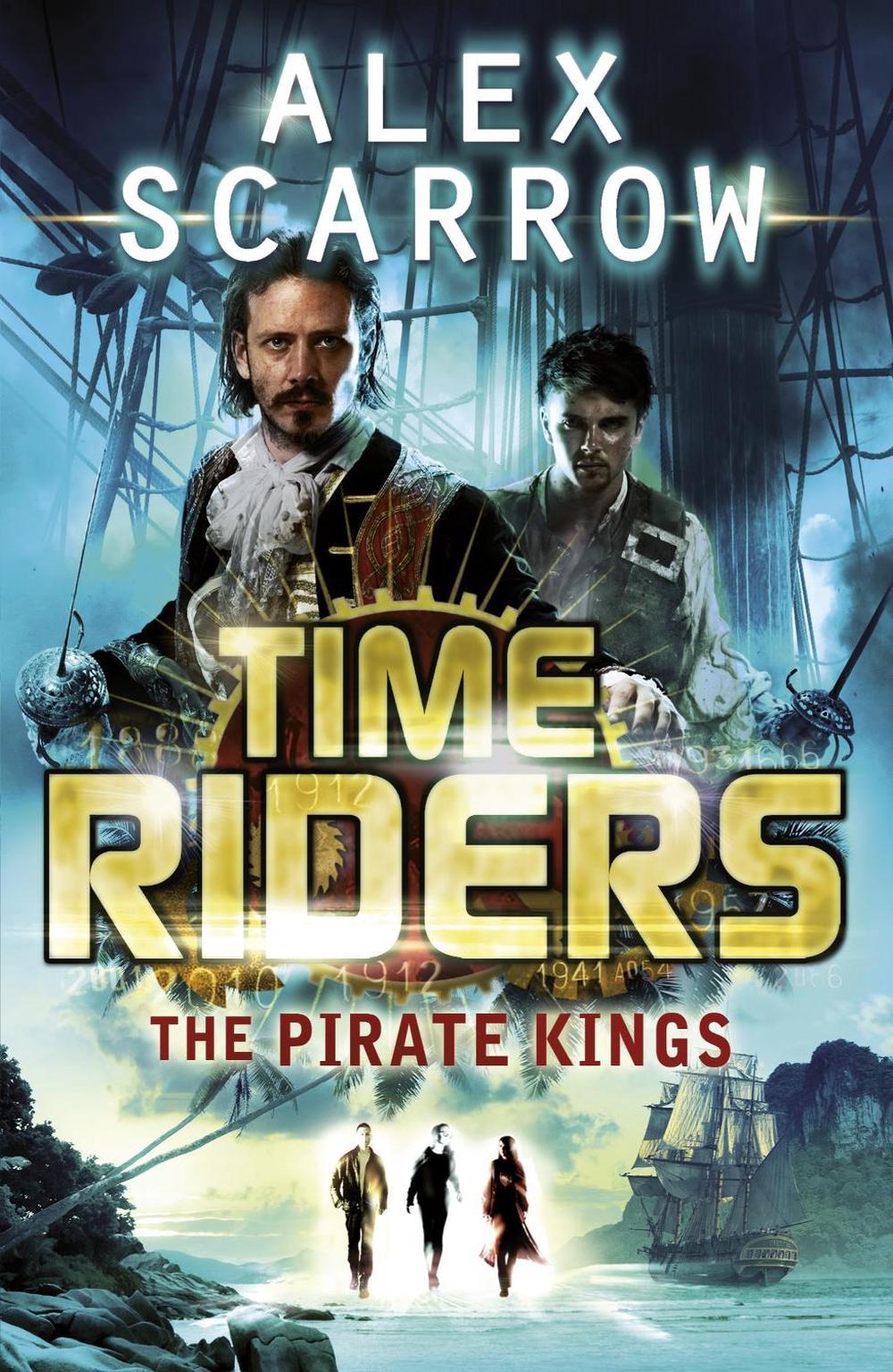 TimeRiders: The Pirate Kings (Book 7) by Alex Scarrow - ISBN: 9780141337180