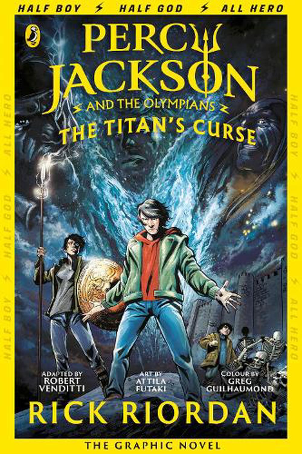 Percy Jackson And The Titan s Curse The Graphic Novel By Rick Riordan 