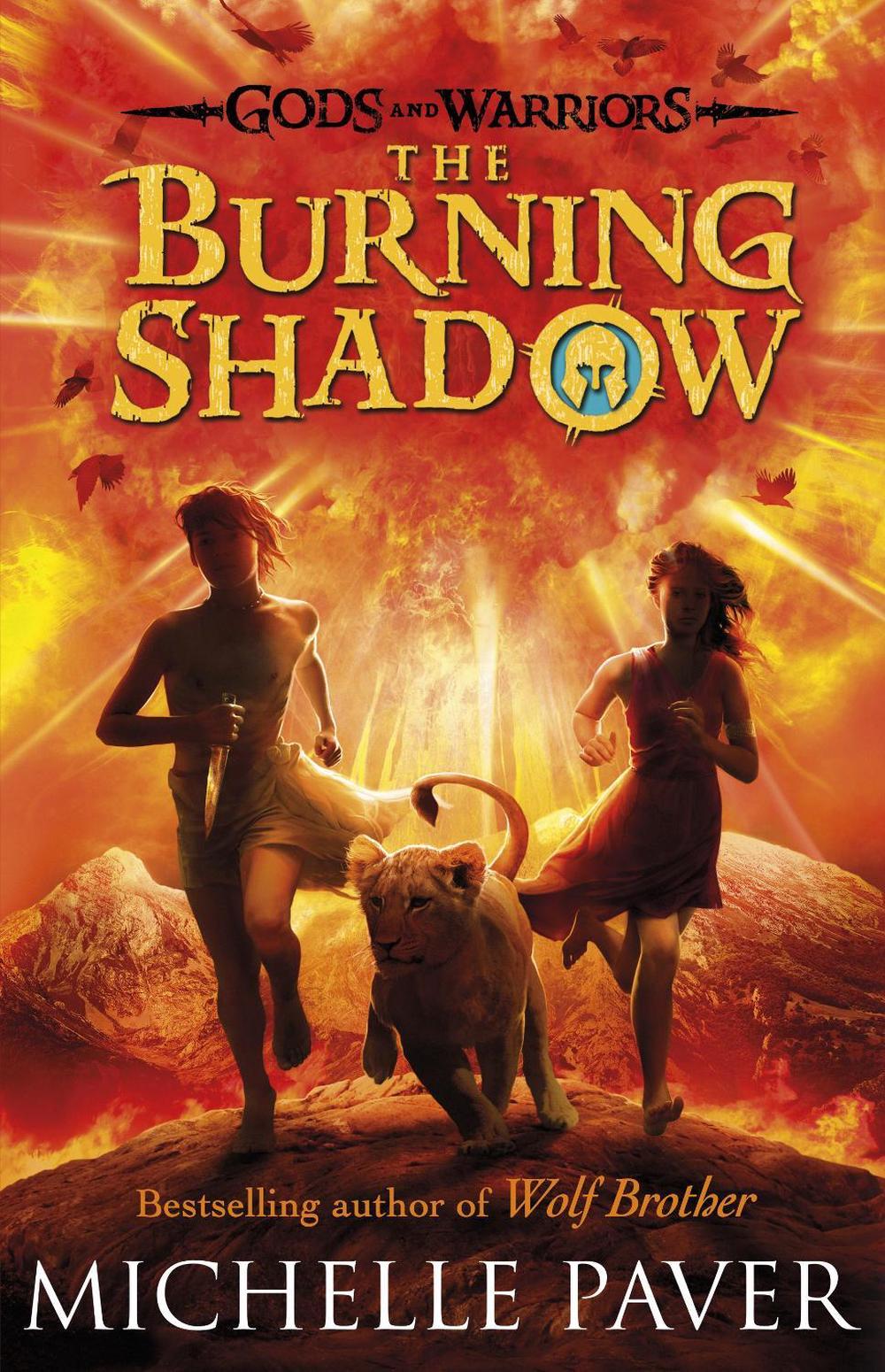 The Burning Shadow (Gods and Warriors Book 2) by Michelle Paver - ISBN: 9780141339290