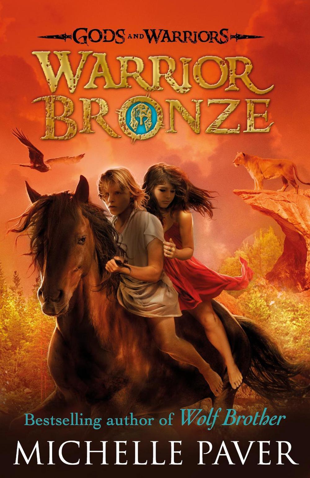 Warrior Bronze (Gods and Warriors Book 5) by Michelle Paver - ISBN: 9780141339351