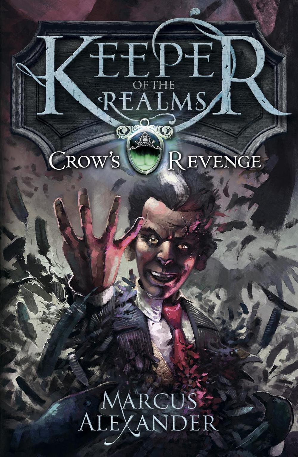 Keeper of the Realms: Crow's Revenge (Book 1) by Marcus Alexander - ISBN: 9780141339771