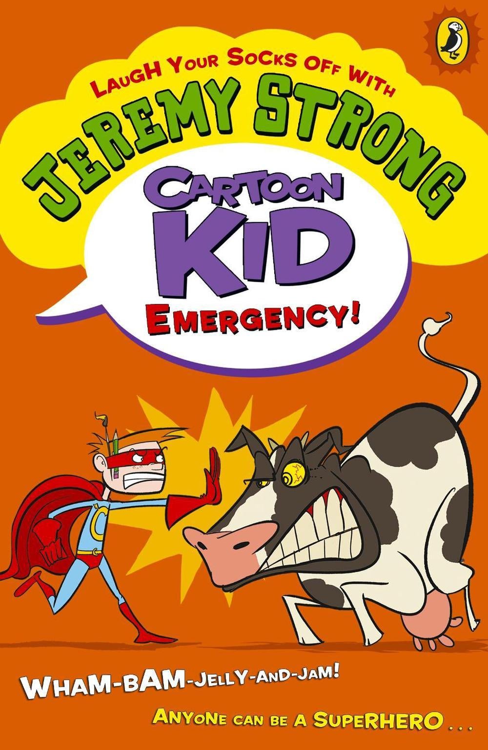 Cartoon Kid - Emergency! by Jeremy Strong - ISBN: 9780141339955