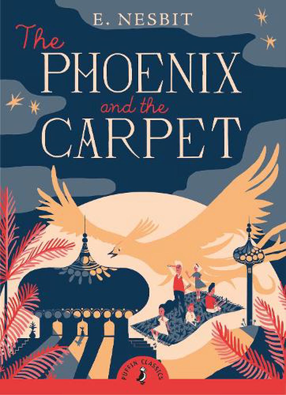 The Phoenix and the Carpet by Edith Nesbit, Paperback, 9780141340869 ...