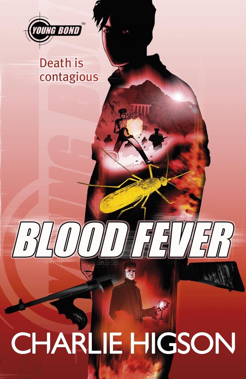 Young Bond: Blood Fever by Charlie Higson - ISBN: 9780141343389