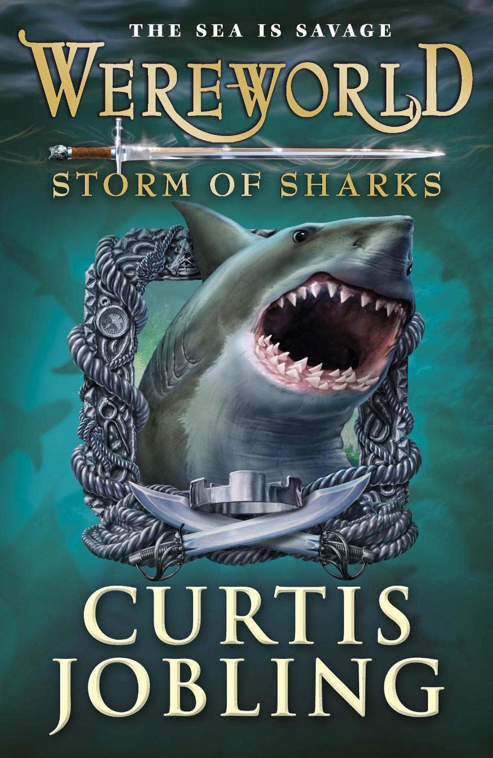 Wereworld: Storm of Sharks (Book 5) by Curtis Jobling - ISBN: 9780141345000