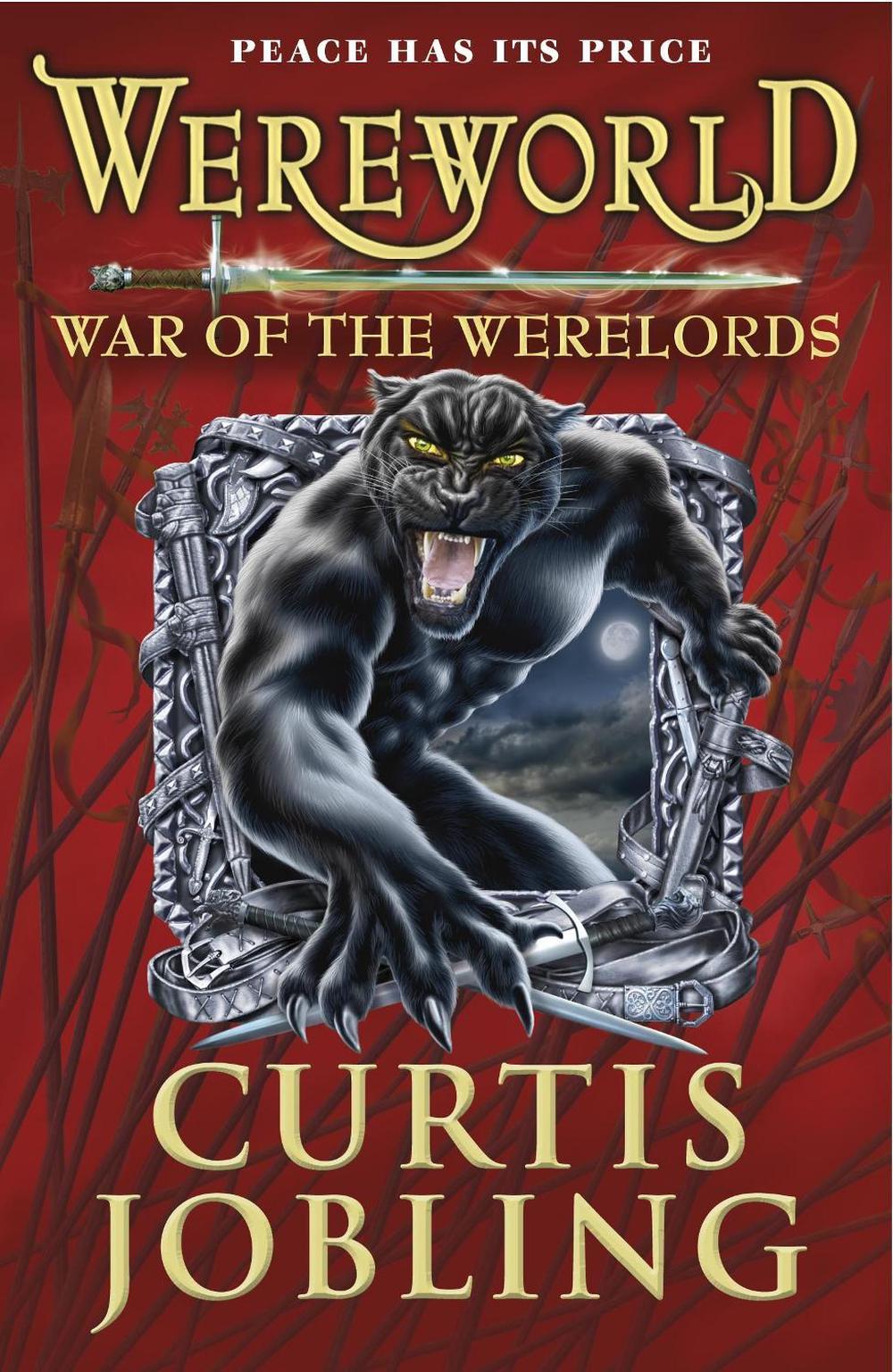 Wereworld: War of the Werelords (Book 6) by Curtis Jobling - ISBN: 9780141345031