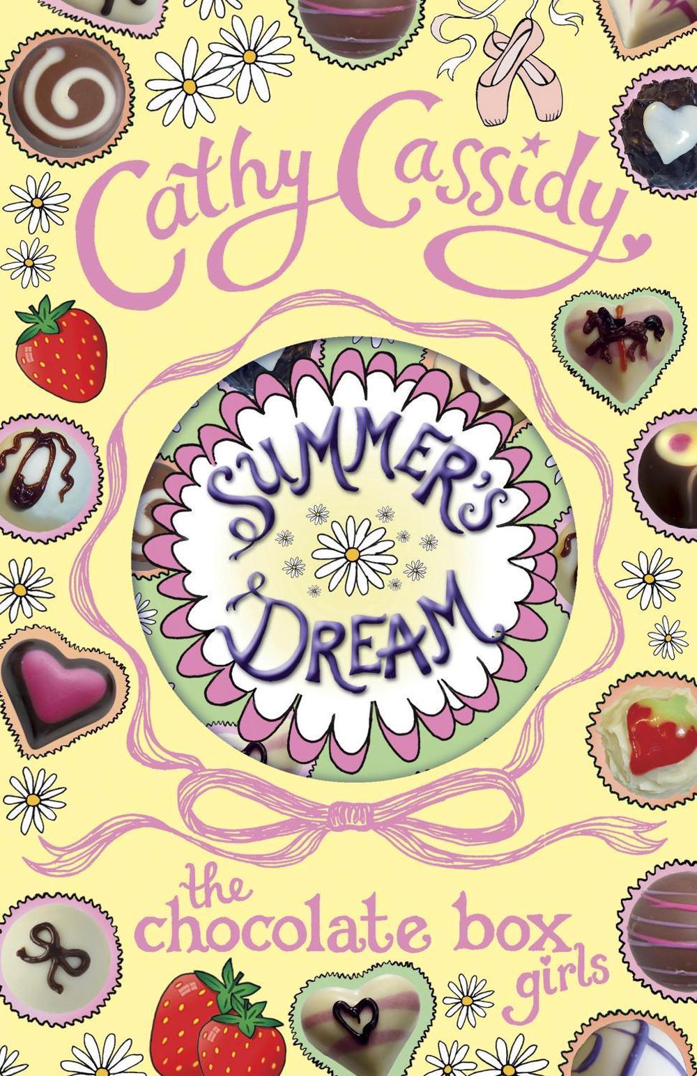 Chocolate Box Girls: Summer's Dream by Cathy Cassidy - ISBN: 9780141345888