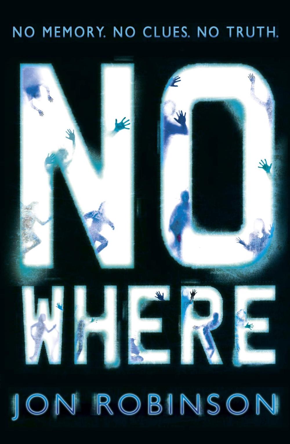 Nowhere (Nowhere Book 1) by Jon Robinson - ISBN: 9780141346540
