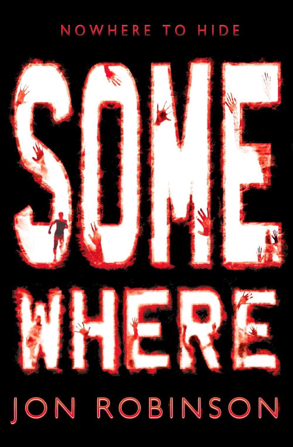 Somewhere (Nowhere Book 3) by Jon Robinson - ISBN: 9780141346595