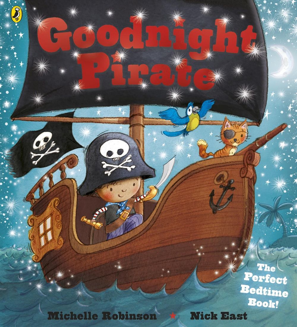 Goodnight Pirate by Nick East - ISBN: 9780141350738