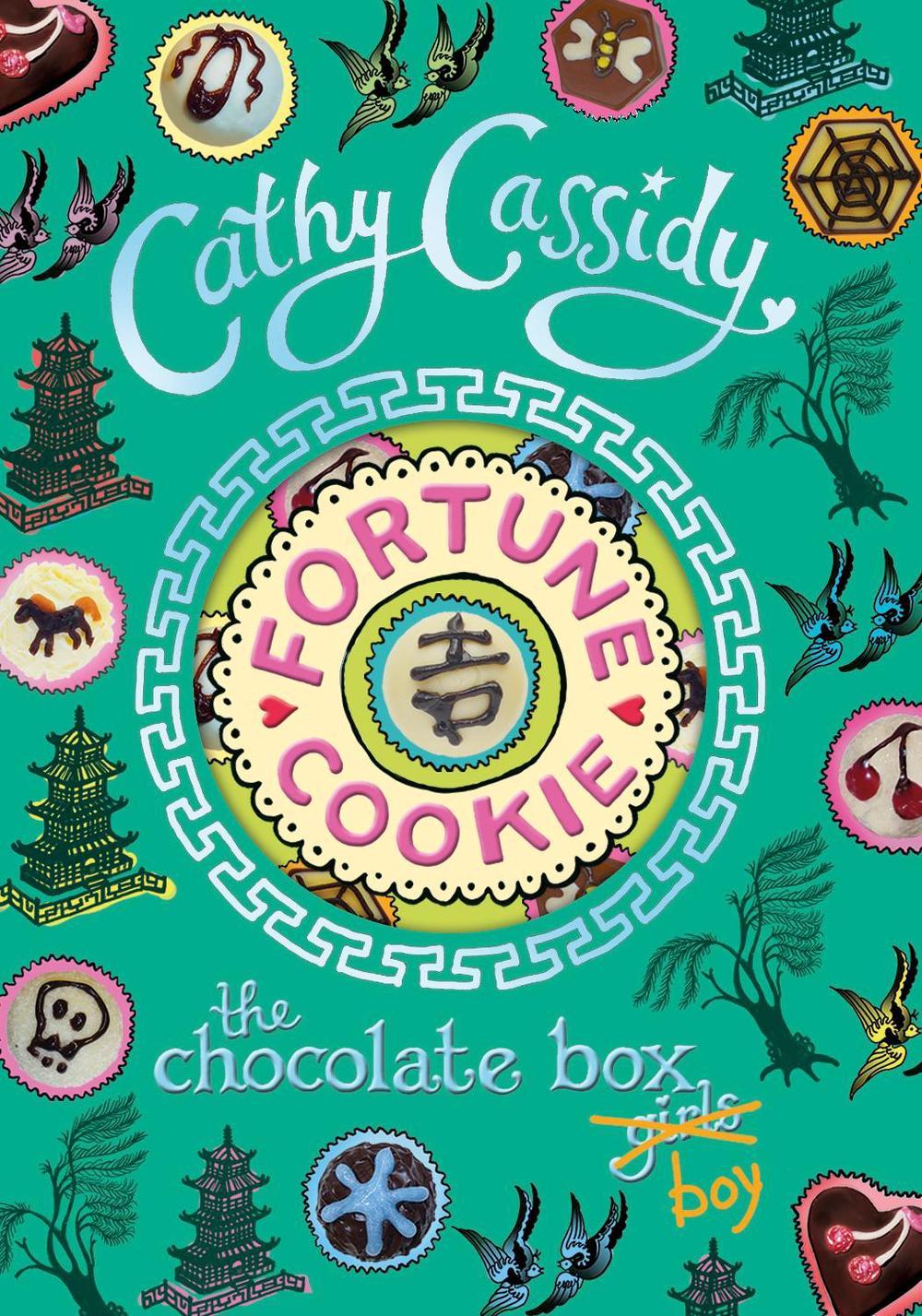 Chocolate Box Girls: Fortune Cookie by Cathy Cassidy - ISBN: 9780141351858