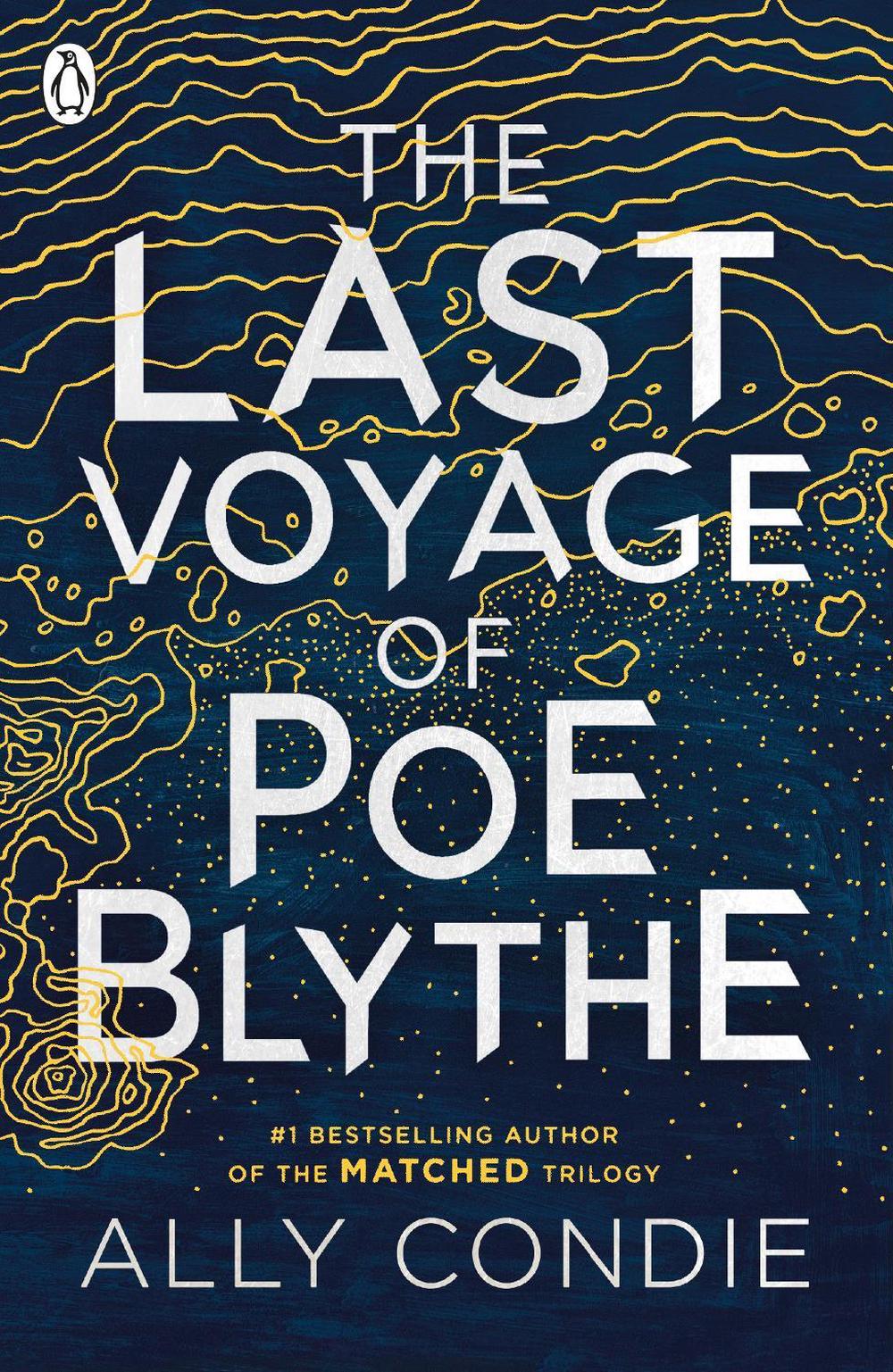 The Last Voyage of Poe Blythe by Ally Condie - ISBN: 9780141352947