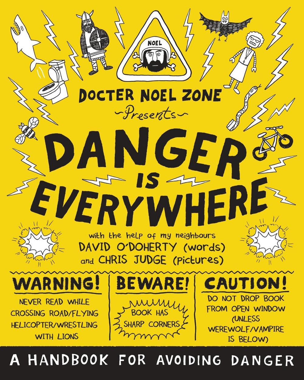 Danger Is Everywhere: A Handbook for Avoiding Danger by David O'Doherty - ISBN: 9780141354156