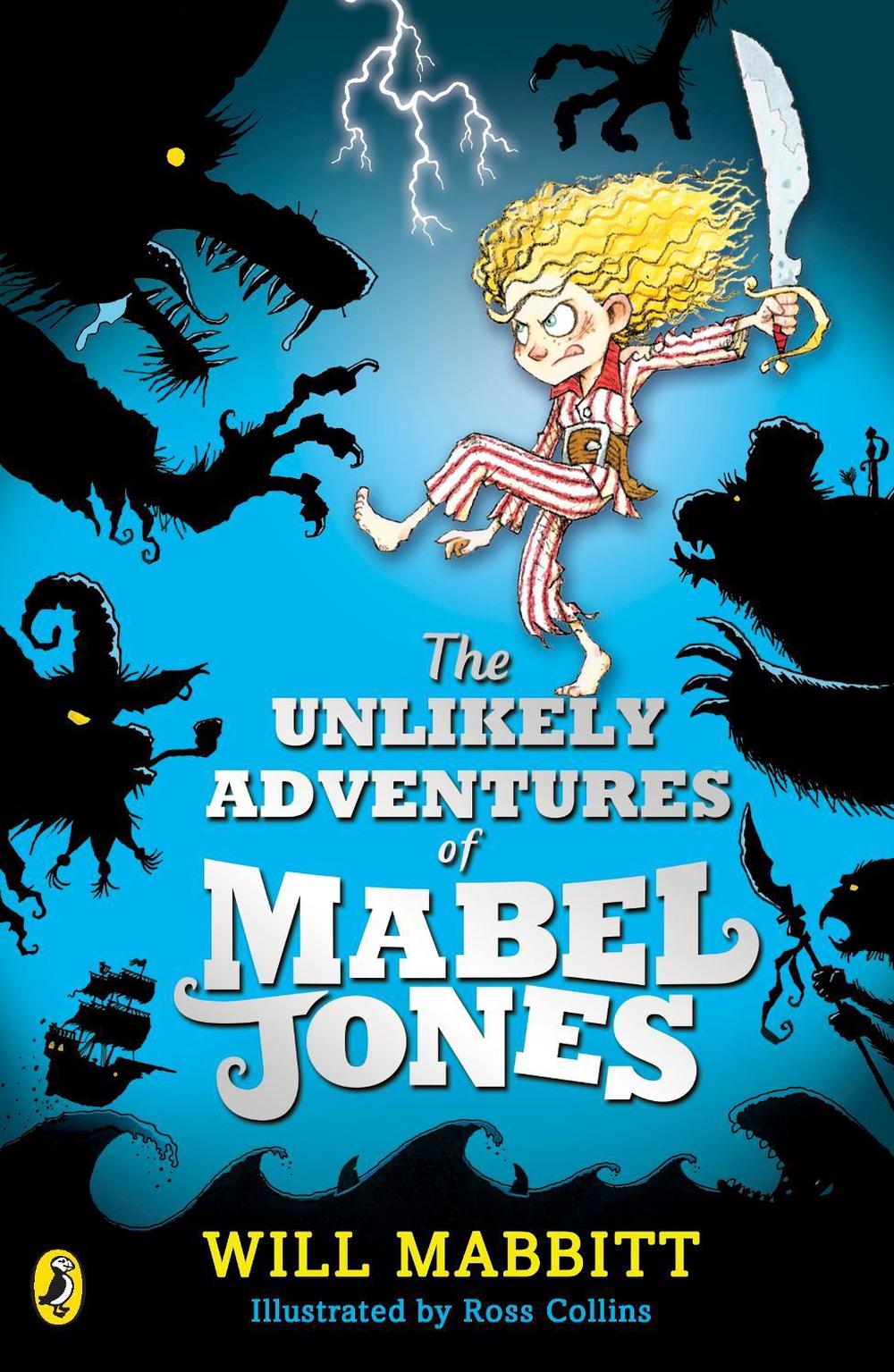 The Unlikely Adventures of Mabel Jones by Will Mabbitt - ISBN: 9780141355146