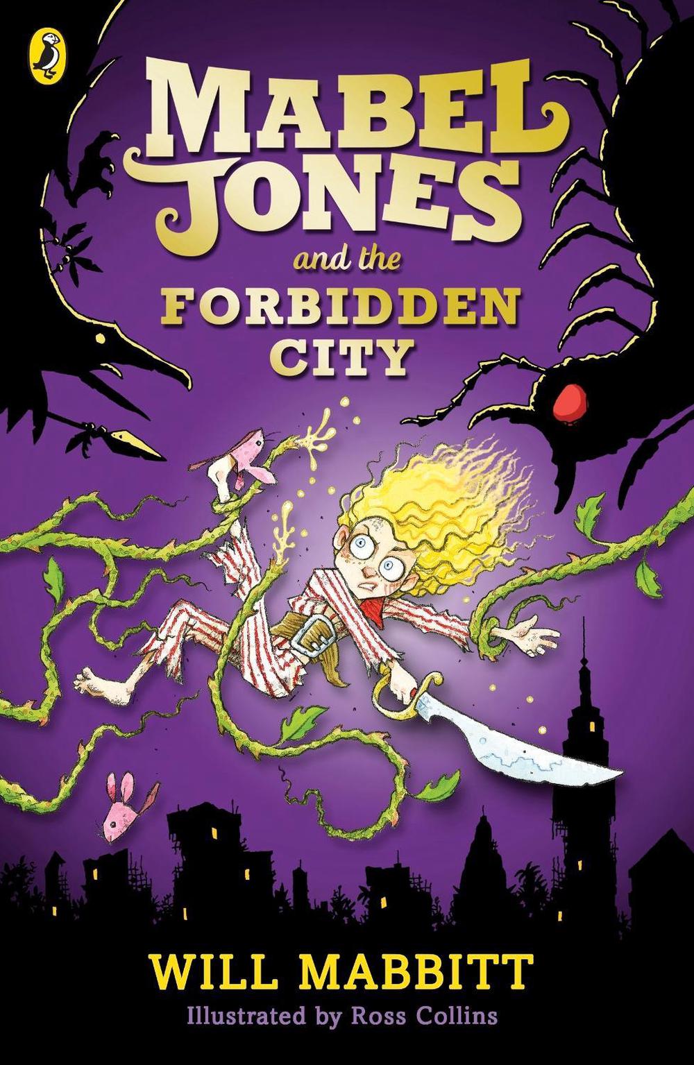 Mabel Jones and the Forbidden City by Will Mabbitt - ISBN: 9780141355320
