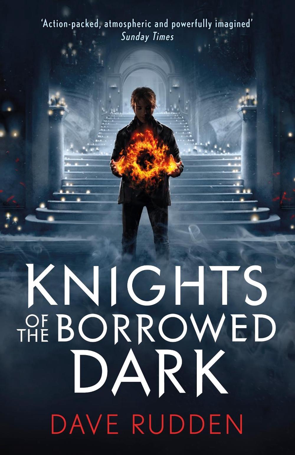 Knights of the Borrowed Dark (Knights of the Borrowed Dark Book 1) by Dave Rudden - ISBN: 9780141356600